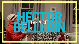 Hector Bellerin | Fan Visit