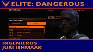 [Elite: Dangerous] Ingenieros: Juri Ishmaak