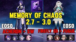 FULL F2P E0S0 Acheron & Firefly | Memory of Chaos (MoC 12) 2.7/3.0 3 Stars - Honkai: Star Rail 2.7