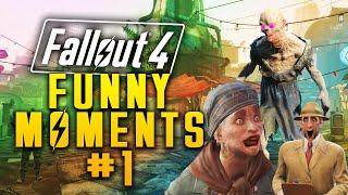 Fallout 4 - FUNNY MOMENTS #1