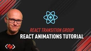 React Animations Tutorial using React Transition Group