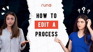 How to edit a process | Web Version | Runo