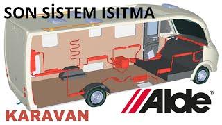 KARAVAN İCİN EN İYİ ISINMA SİSTEMİ ALDE NASİL ÇALIŞIR?