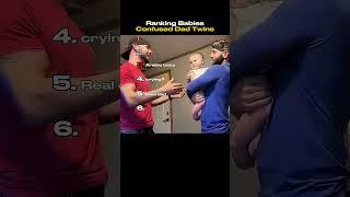 Ranking Babies Confused Dad Twins  