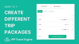 How To Create Trip Packages | WP Travel Engine Tutorial