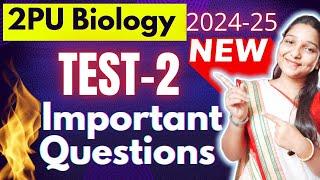 2PU BIOLOGY TEST-2 IMPORTANT QUESTIONS 2024-25 Chapterwise FIXED QUESTIONS @biostudymadeeasy​