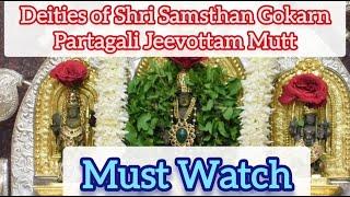 Deities of Shri Samsthan Gokarn Partagali Jeevottam Mutt | Must watch