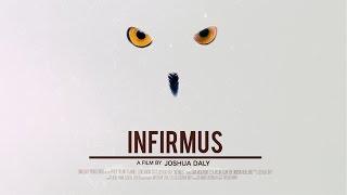 Infirmus- Official Teaser Trailer (HD)