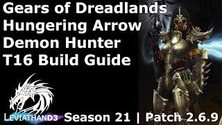 [Diablo 3] Season 21 Gears of Dreadlands Hungering Arrow Demon Hunter T16 Rifts Build (Patch 2.6.9)