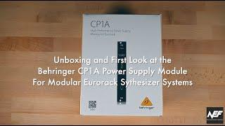 Unboxing and First Look at the Behringer CP1A Power Supply Module for Eurorack Sythesizer Systems