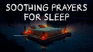 Peace Like A River | The Best Christian Prayers To Fall Asleep In God's Presence