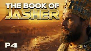 BOOK of JASHER Part 4 | Joseph Rules Egypt, Jacob Dies and Israel's Bodange