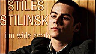 stiles stilinski || wide awake