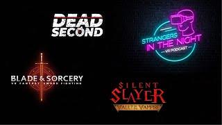 Blade & Sorcery (Real Time Review), Dead Second, Silent Slayer: Vault of the Vampire