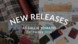 December 2024 New Releases at Sallie Tomato!