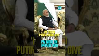 'My Friend Putin's Words Give Me Hope...': PM Modi On Ukraine War | Watch