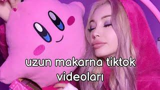 uzunmakarna tiktok videoları