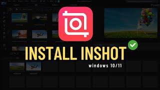 How to install inshot in PC / Laptop 