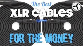 The Best XLR Cables for the Money