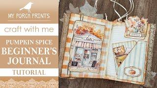 BEGINNER'S JUNK JOURNAL TUTORIAL |  PUMPKIN SPICE FALL | My Porch Prints Junk Journal Ideas