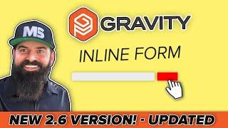 How to Make Gravity Forms Inline | New 2.6 Version Update