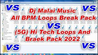 Dj Malai Music All BPM Loops Break pack | (5G) Hi Tech Loops And Braek Pack 2022