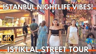 ISTANBUL TURKEY 2024 CITY CENTER LIVELY NIGHTLIFE | ISTIKLAL STREET,TAKSIM SQUARE SHOPS,STREET FOODS