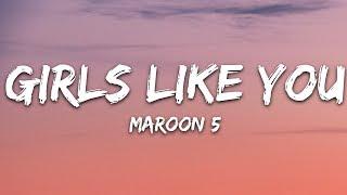 Maroon 5 - Girls Like You (Lyrics) ft. Cardi B