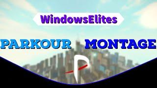 Roblox Parkour | WindowsElite's Parkour Montage