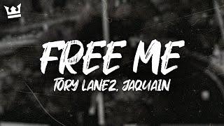 tory lanez, jaquain - FREE ME (LYRICS)