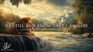 Be Still Fear Not | Prophetic Warfare Prayer Instrumental