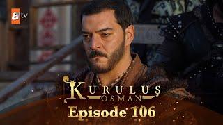 Kurulus Osman Urdu - Season 6 Episode 106