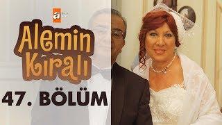 Alemin Kralı 47. Bölüm - atv