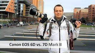 Canon 7D Mark II vs 6D - Ein ungleiches EOS-Duell? [Deutsch]