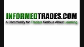 Introduction to InformedTrades.com Free Trading Community