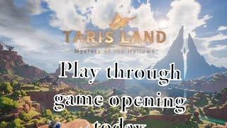 Tarisland - Free to play (play through) game opening june 21, 2024