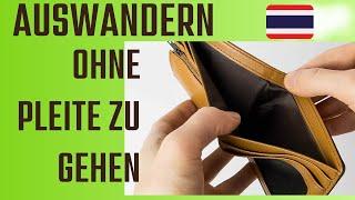 Finanzielle Absicherung meiner Auswanderung nach Thailand: So vermeide ich eine Pleite