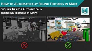 How to Automatically Relink Textures in Maya