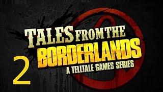 Tales from the Borderlands Episode 1 Zero Sum Прохождение с русским переводом Часть 2