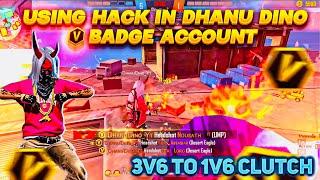 USING HACK️IN@DhanuDinoo  BADGE ACC||#dhanudino#tgff1v6 clutch||@mr.tornadoff3386#guild#op