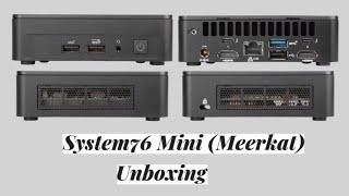 System76 Meerkat Unboxing 2024