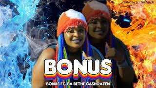 Mukosi - BONUS ft. Ba Bethe Gashoazen (Official)