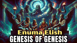 Enuma Elish - Genesis of Genesis | Babylonian Myths - Extra Mythology