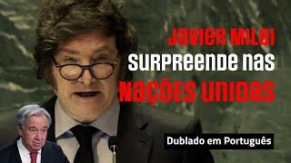 Javier Milei Surpreende na ONU: O Discurso que Agitou o Mundo! (Dublado em Português)