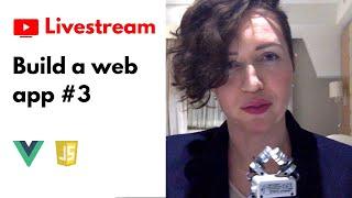 Faraday Academy Livestream, part 3 | JavaScript & Vue.js