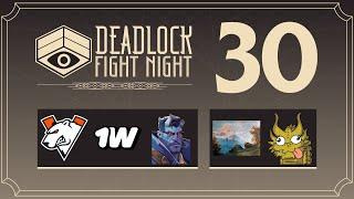 Deadlock Fight Night #30 presented by Intel