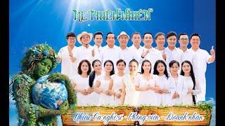 Mẹ Thiên Nhiên - ST: Trúc Thy - Nhiều ca nghệ sĩ, nhà báo, doanh nhân. Dự án cộng đồng