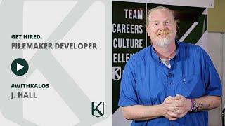 J. Hall works #withKalos to find a job as a FileMaker Developer