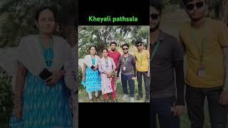 #kheyali pathsala