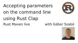 Accepting parameters on the command line using Rust clap